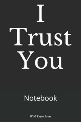 Cover of I Trust You