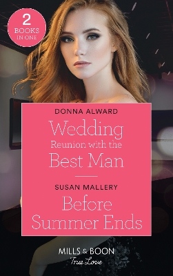 Book cover for Wedding Reunion With The Best Man / Before Summer Ends