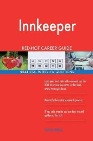 Cover of Innkeeper RED-HOT Career Guide; 2541 REAL Interview Questions