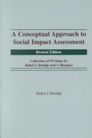 Cover of A Conceptual Approach to Social Impact Assessment