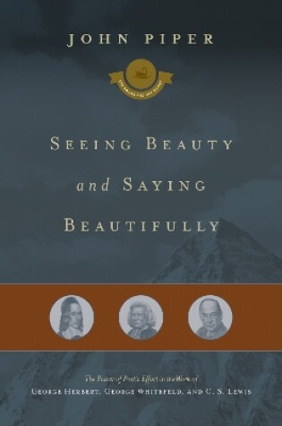 Cover of Seeing Beauty and Saying Beautifully