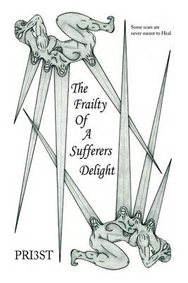 Book cover for The Frailty of a Sufferers Delight