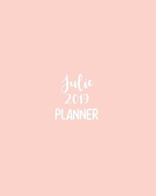 Book cover for Julie 2019 Planner