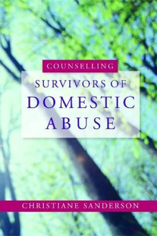 Cover of Counselling Survivors of Domestic Abuse