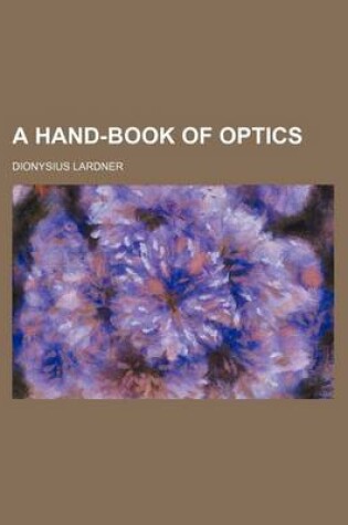 Cover of A Hand-Book of Optics