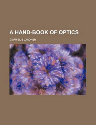 Book cover for A Hand-Book of Optics