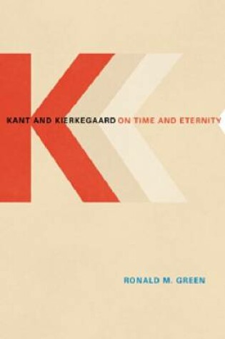 Cover of Kant and Kierkegaard on Time and Eternity