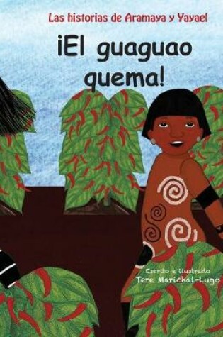 Cover of ¡El guaguao quema!