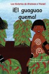 Book cover for ¡El guaguao quema!