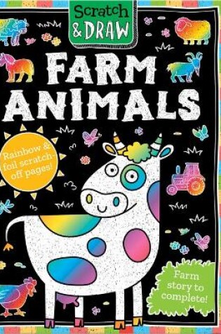 Cover of Scratch and Draw Farm Animals - Scratch Art Activity Book