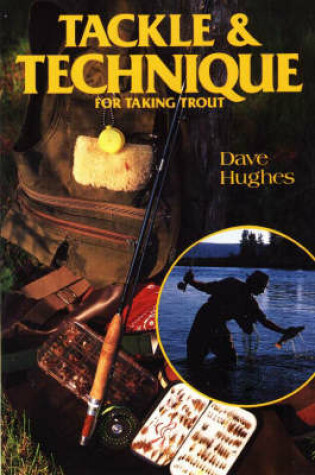 Cover of Tackle and Technique for Taking Trout