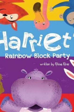 Cover of Harriet's Rainbow Block Party