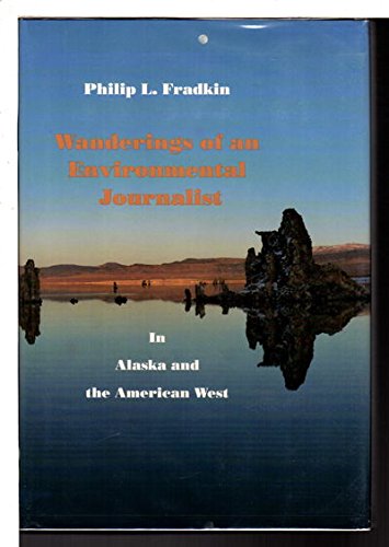 Book cover for Wanderings of an Environmental Journalist in Alaska and the American West