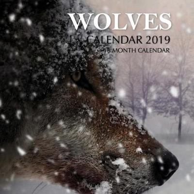 Book cover for Wolves Calendar 2019