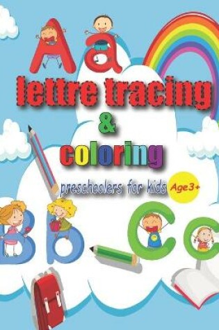 Cover of Lettre Tracing & Coloring