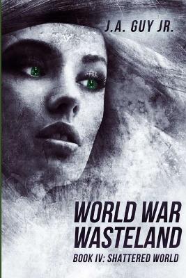 Book cover for World War Wasteland Book IV