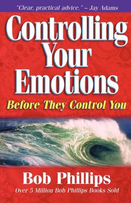 Book cover for Controlling Your Emotions, Before They Control You