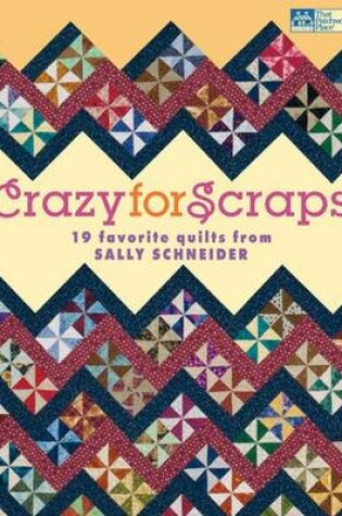 Cover of Crazy for Scraps