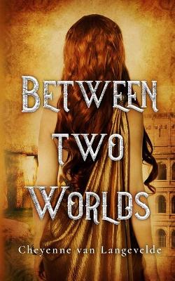 Cover of Between Two Worlds