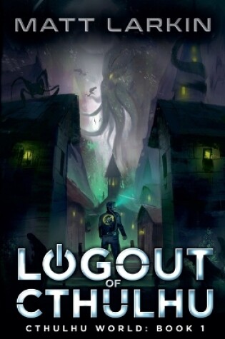 Cover of Logout of Cthulhu