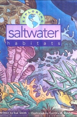 Cover of Exploring Saltwater Habitats