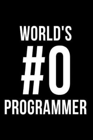 Cover of World's #0 Programmer