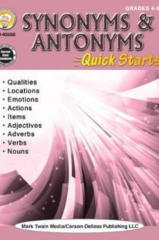 Cover of Synonyms & Antonyms Quick Starts Workbook, Grades 4 - 12