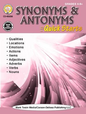 Book cover for Synonyms & Antonyms Quick Starts Workbook, Grades 4 - 12