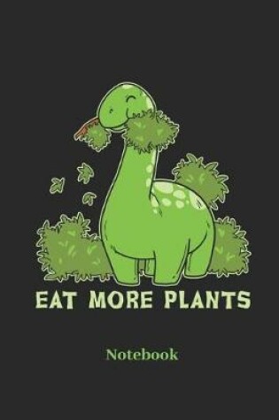 Cover of Eat More Plants Notebook