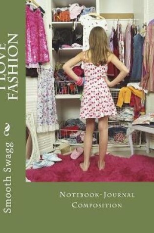 Cover of I Love Fashion