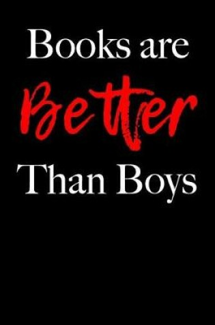 Cover of Books are Better Than Boys