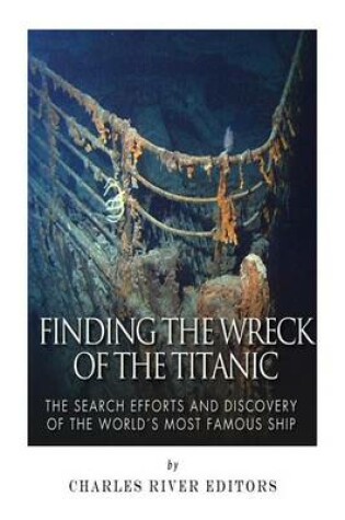 Cover of Finding the Wreck of the Titanic