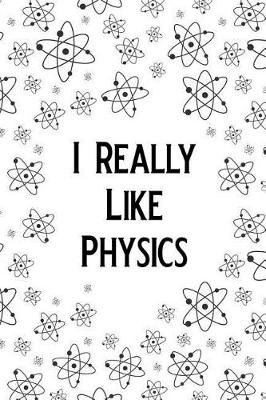 Book cover for I Really Like Physics