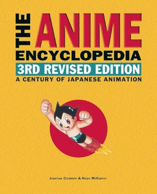 Book cover for The Anime Encyclopedia, 3rd Revised Edition