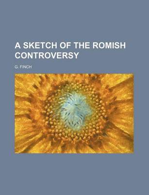 Book cover for A Sketch of the Romish Controversy