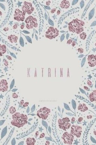 Cover of Katrina Composition Notebook