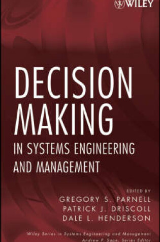 Cover of Decision Making in Systems Engineering and Management