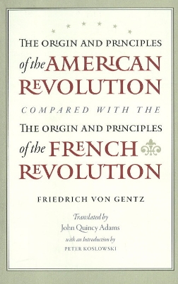 Book cover for Origin & Principles of the American Revolution Compared with the Origin & Principles of the French Revolution