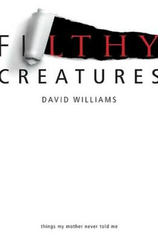 Cover of Filthy Creatures