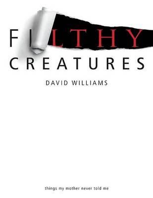 Book cover for Filthy Creatures