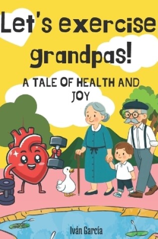 Cover of Let's exercise, grandpas!