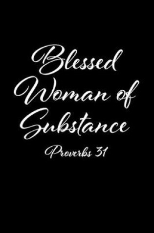 Cover of Blessed Woman of Substance Proverbs 31
