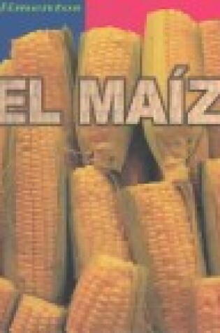 Cover of El Maíz
