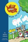 Book cover for Willie and Walter Walk to School