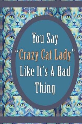 Cover of "Crazy Cat Lady" by Jennifer Moreman