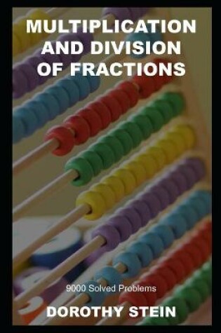 Cover of Multiplication and Division of Fractions