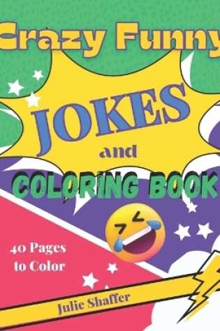 Cover of Crazy Funny Jokes and Coloring Book