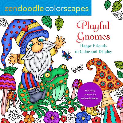Book cover for Zendoodle Colorscapes: Playful Gnomes