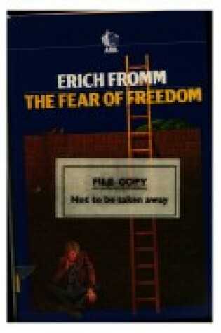 Cover of The Fear of Freedom