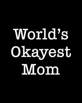 Book cover for World's Okayest Mom